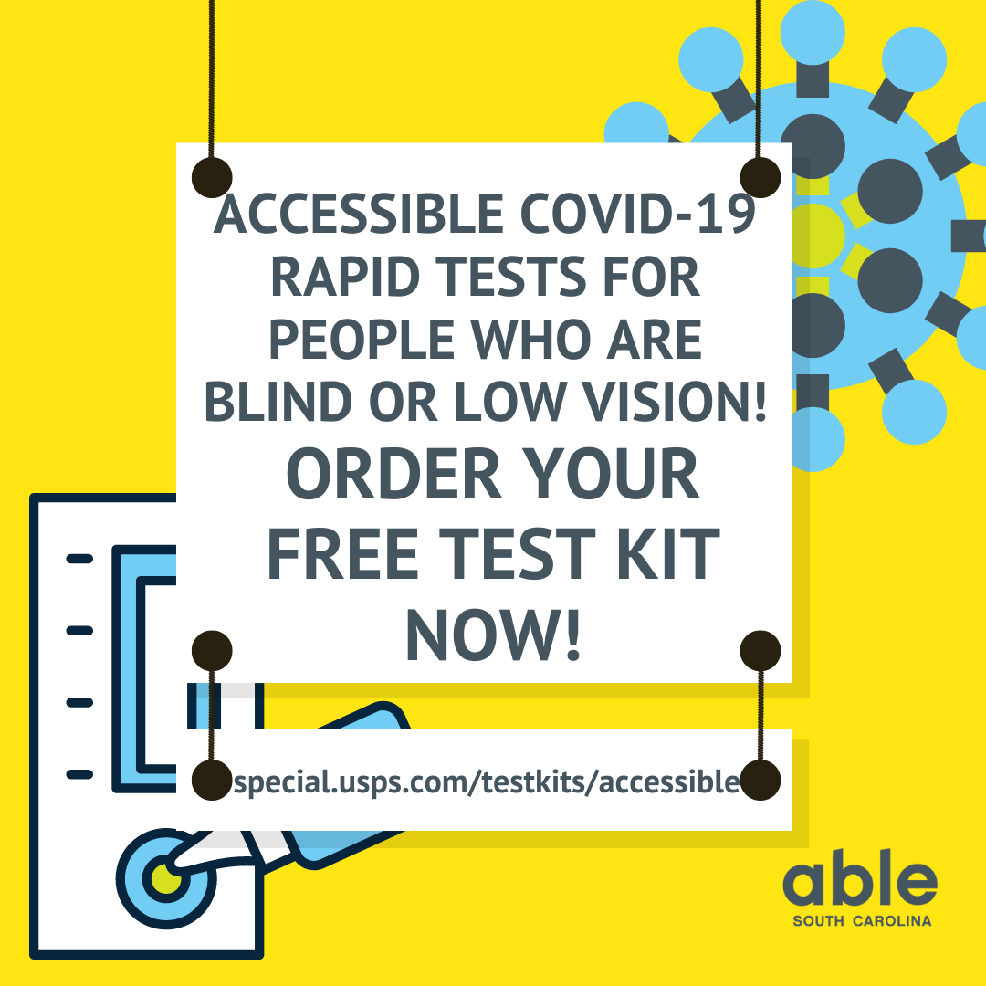 Graphic with yellow background and illustrations of blue and green virus spike protein and at home COVID test with solution dropper. White sign with dark text in front reads, 'Accessible COVID-19 rapid tests for people who are blind or low vision! Order your free test kit now! special.usps.com/testkits/accessible.'