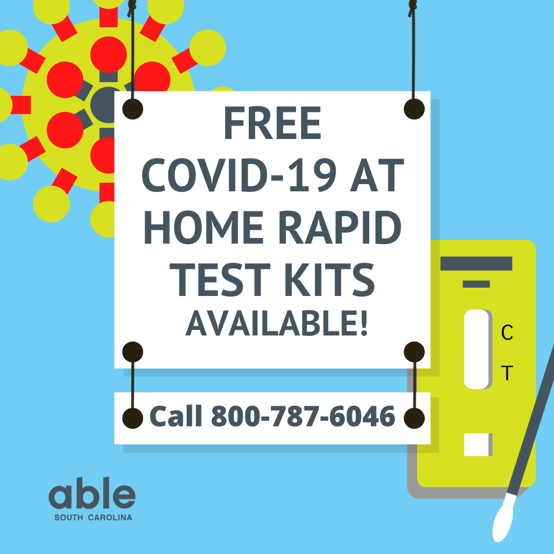 A blue graphic with illustrations in the background showing a virus and test kit. The Able SC logo is in the bottom left corner. A white sign in the middle says 'Free COVID-19 At Home Rapid Test Kits Available! Call 800-787-6046'