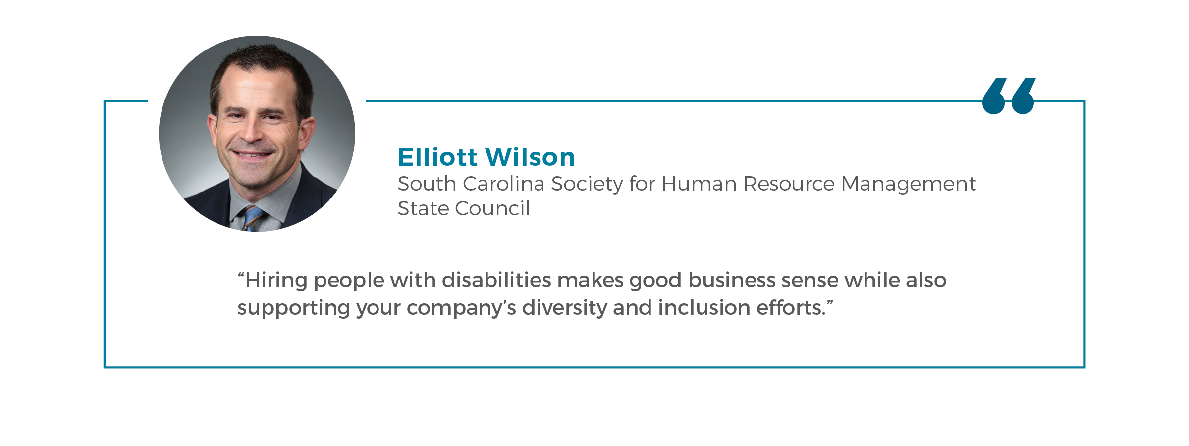 A headshot of Elliott Wilson from South Carolina Society for Human Resource Management State Council with the quote 