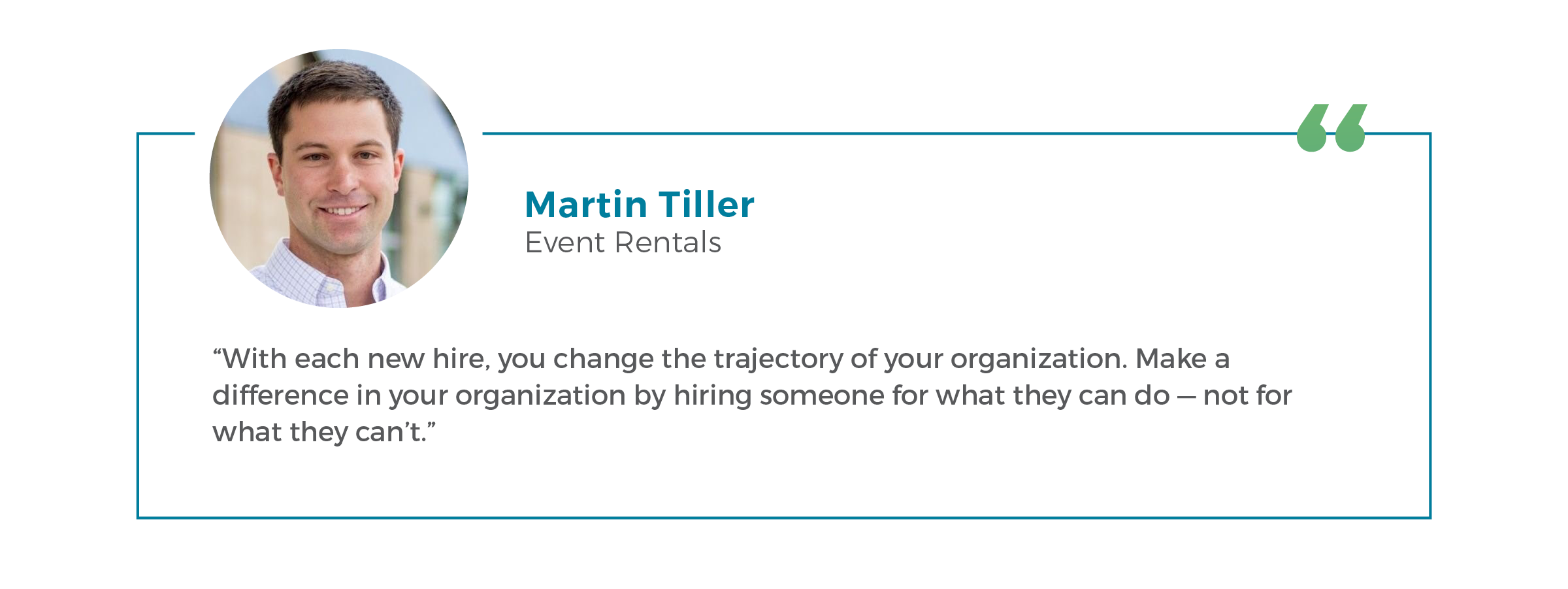 A headshot of Martin Tiller from Event Rentals with the quote 