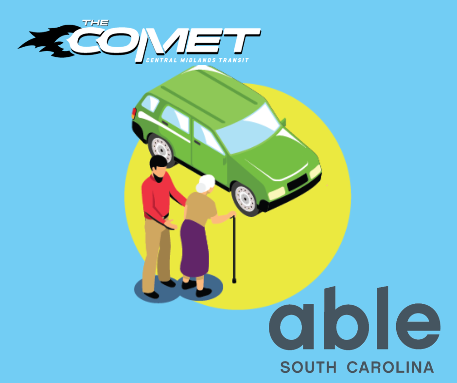 Graphic with light blue background and illustration of person helping senior adult to a car. The COMET and Able SC logos.